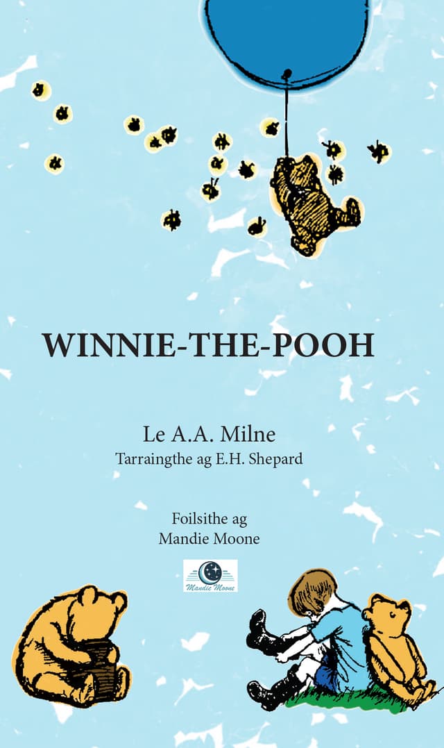 Cover Image for Céad Míle Fáilte to the Hundred Acre Wood: Winnie-the-Pooh in Irish